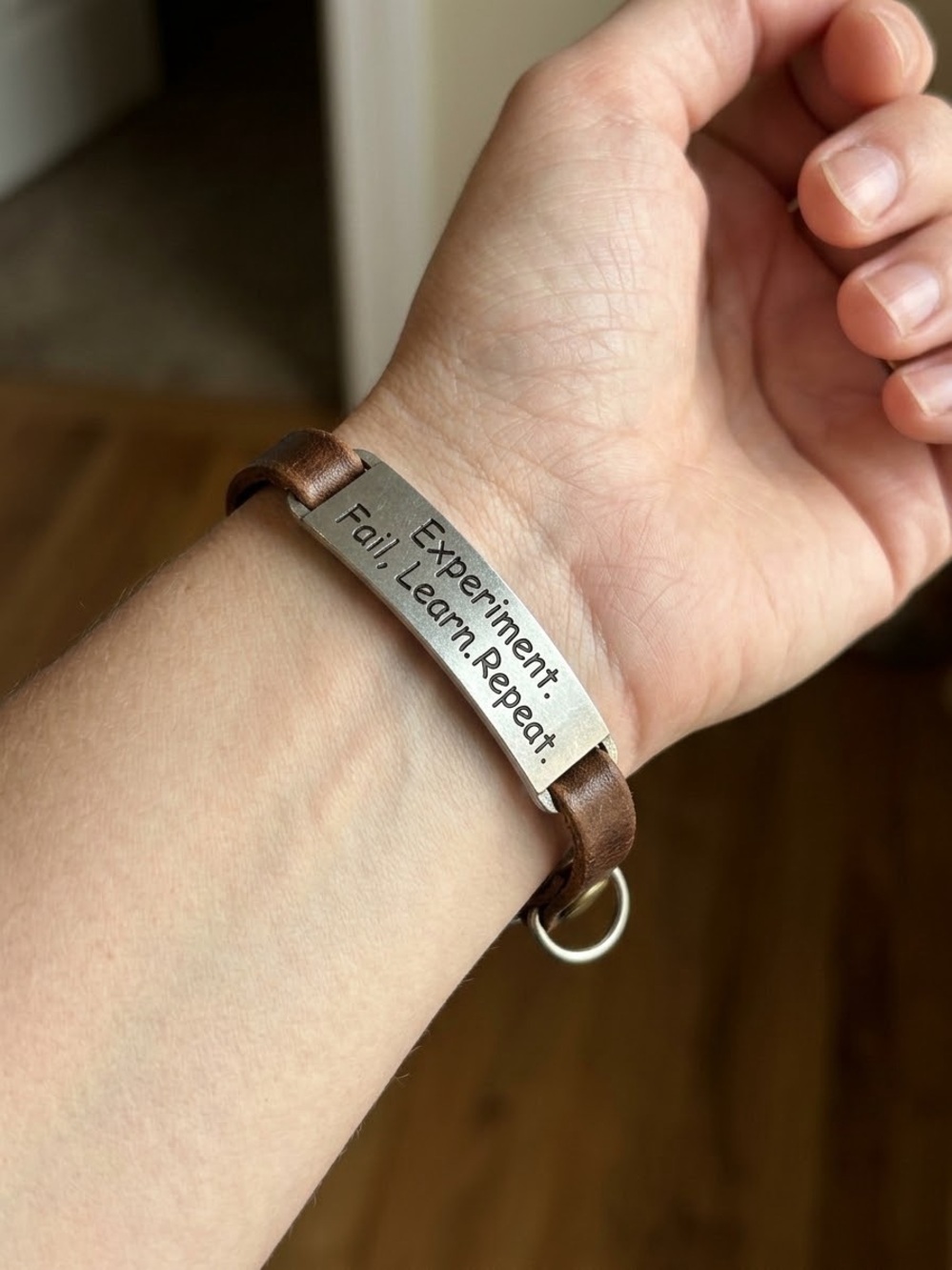 Engraved Leather Bracelet - Brown "Experiment. Fail. Learn. Repeat."